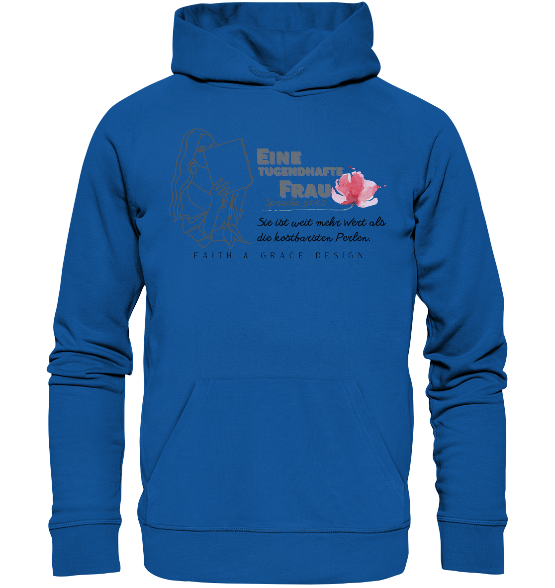 Sprüche 31:10 - Organic Hoodie