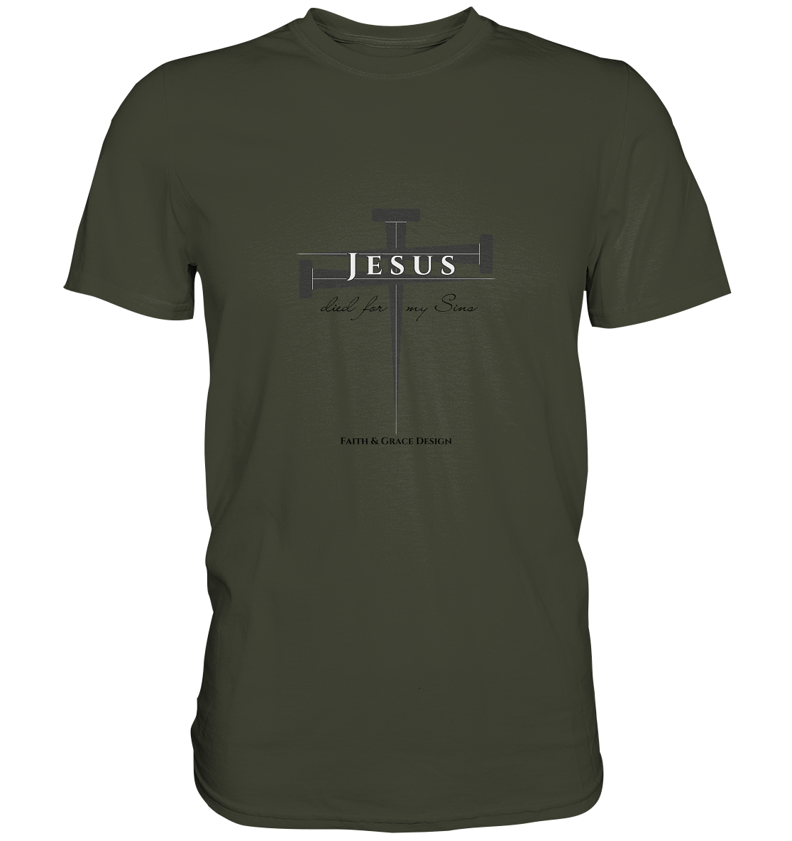 Jesus died for my Sins - Premium Shirt