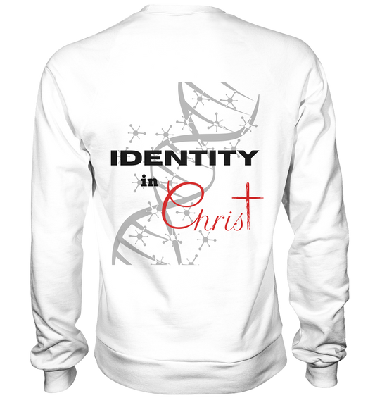 Identity in Christ  - Basic Sweatshirt