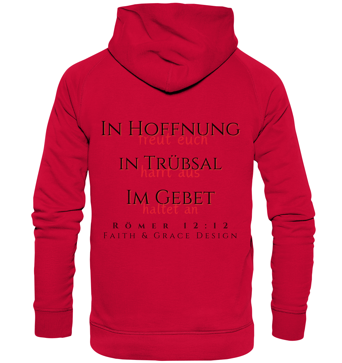 Römer 12,12  - Basic Unisex Hoodie