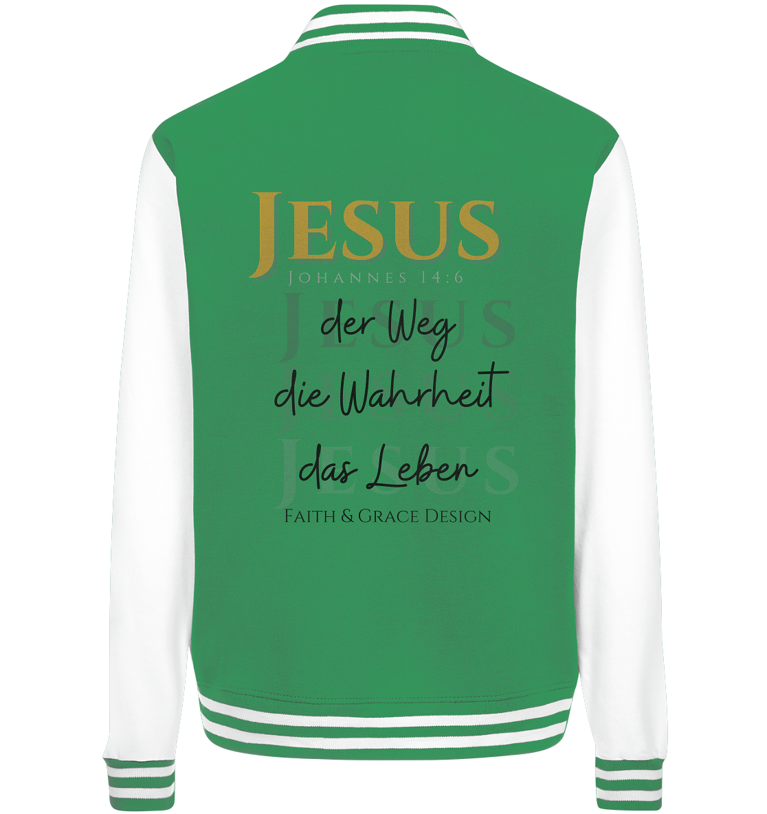 Weg Warheit Leben  - College Jacket