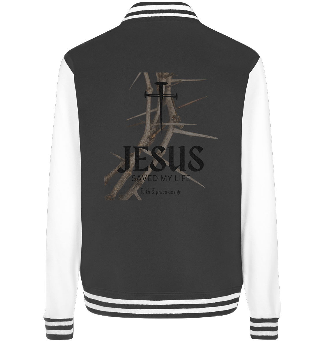 Jesus saved my Live  - College Jacket