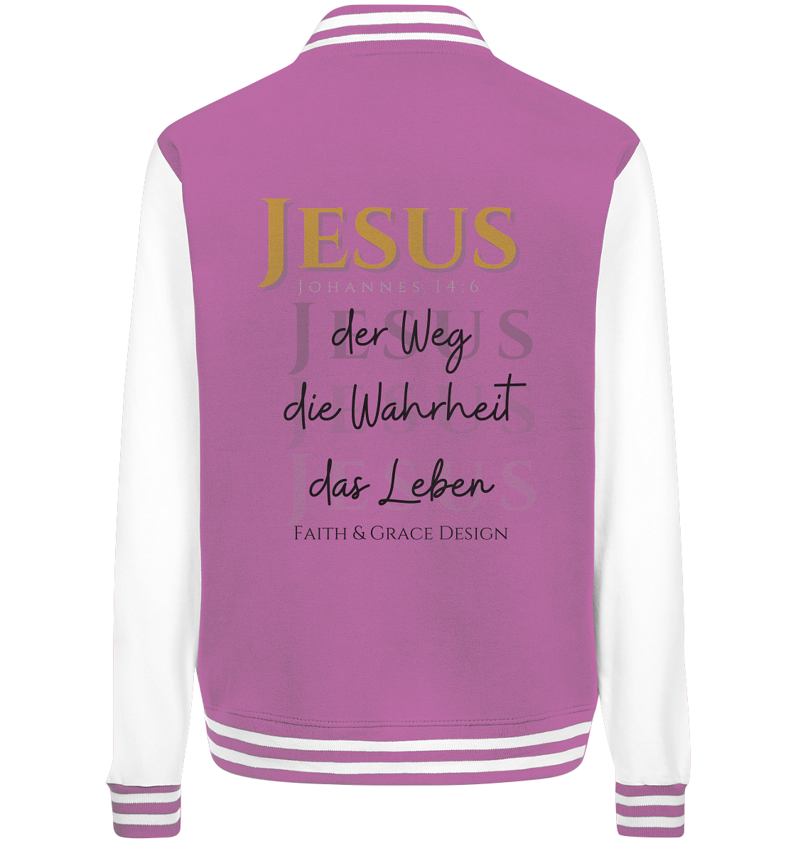 Weg Warheit Leben  - College Jacket