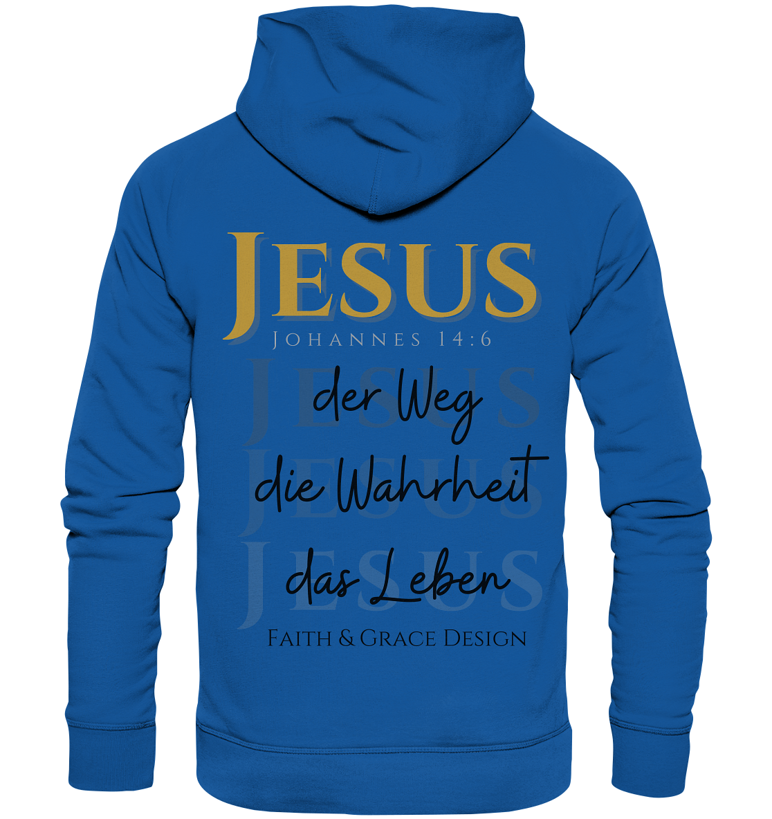 Weg Wahrheit Leben  - Organic Hoodie