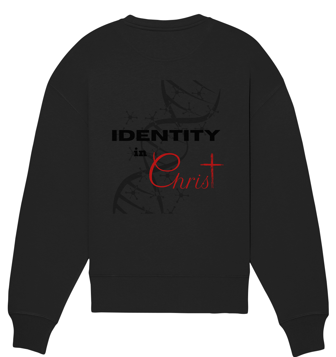 Identity in Christ  - Organic Oversize Sweatshirt