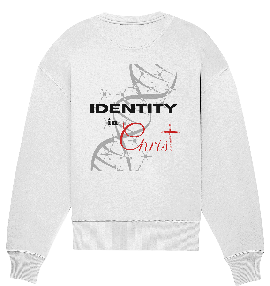 Identity in Christ  - Organic Oversize Sweatshirt