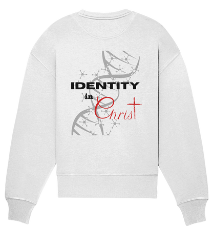 Identity in Christ  - Organic Oversize Sweatshirt