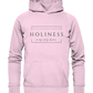 Holiness - Basic Unisex Hoodie