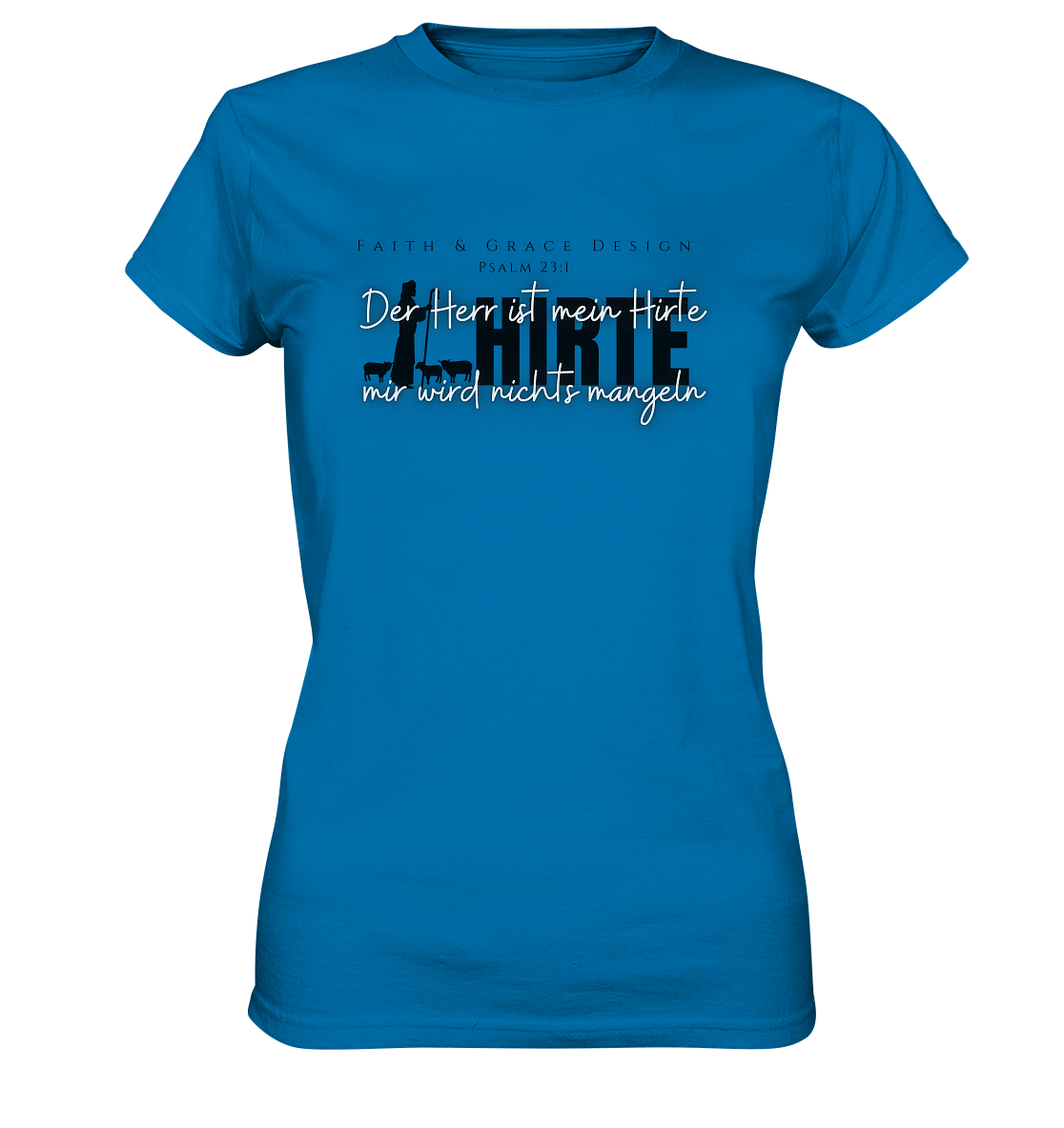 Der Herr ist mein Hirte  - Ladies Premium Shirt