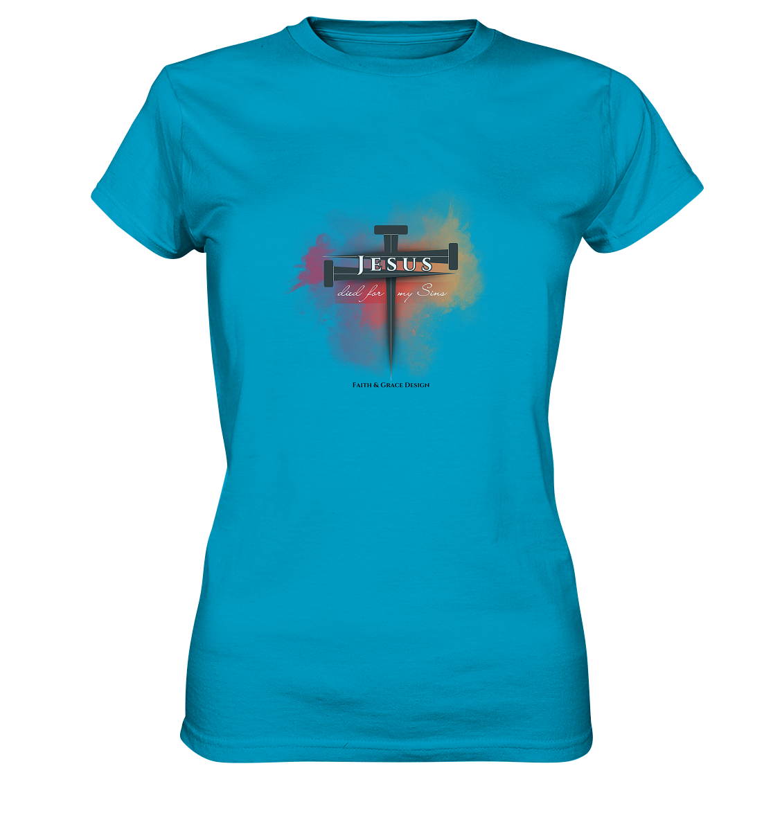 Jesus died for my Sins - Ladies Premium Shirt