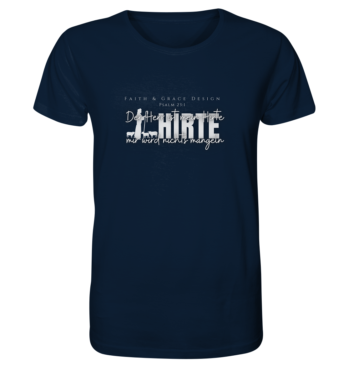 Der Herr ist mein Hirte  - Organic Shirt