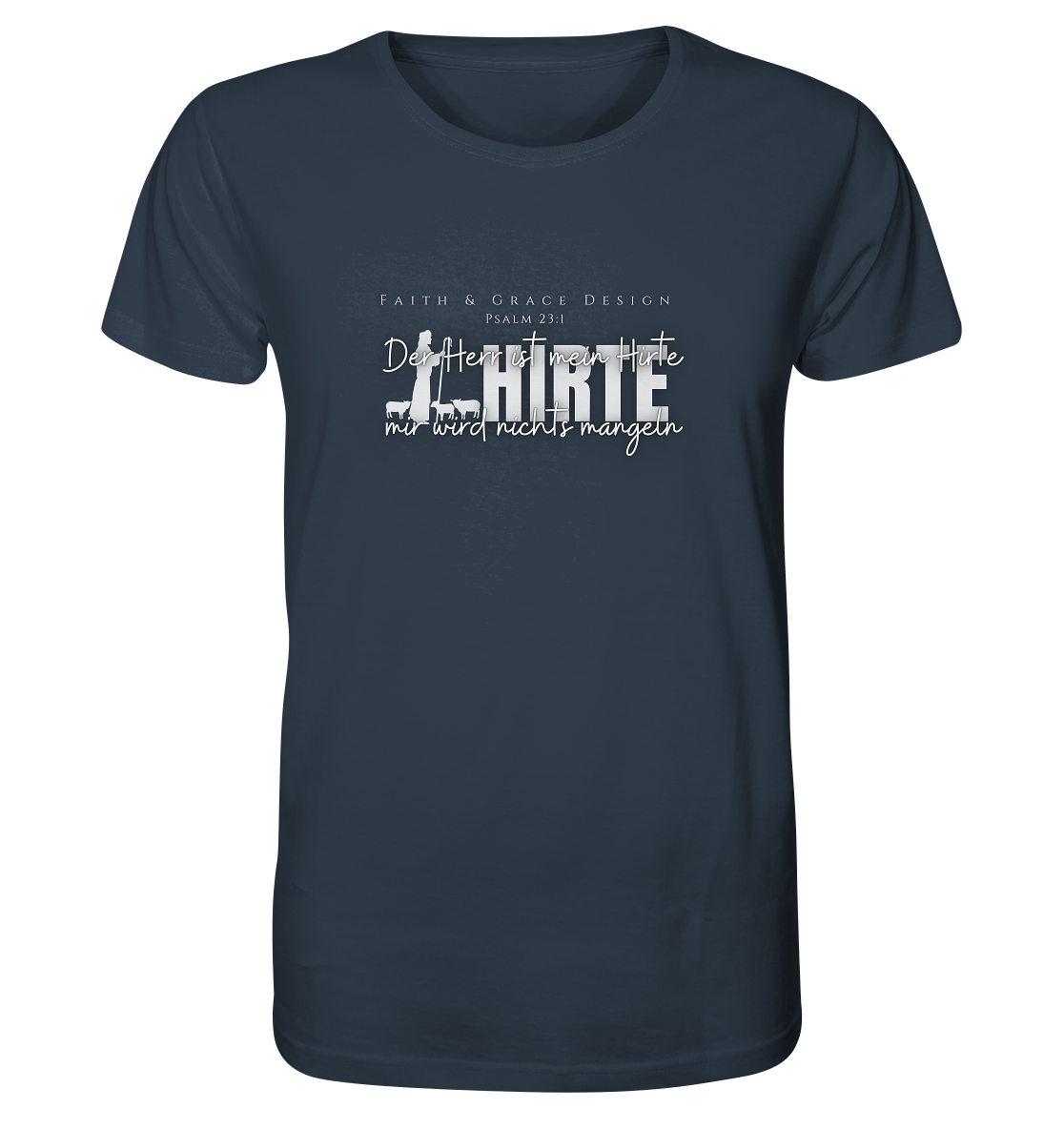 Der Herr ist mein Hirte  - Organic Shirt