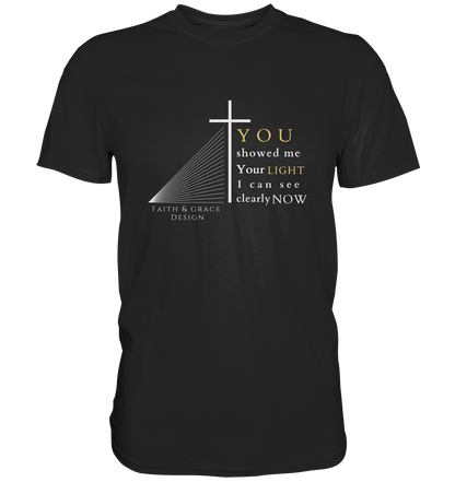 You Light - Premium Shirt