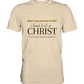 Christ  - Premium Shirt