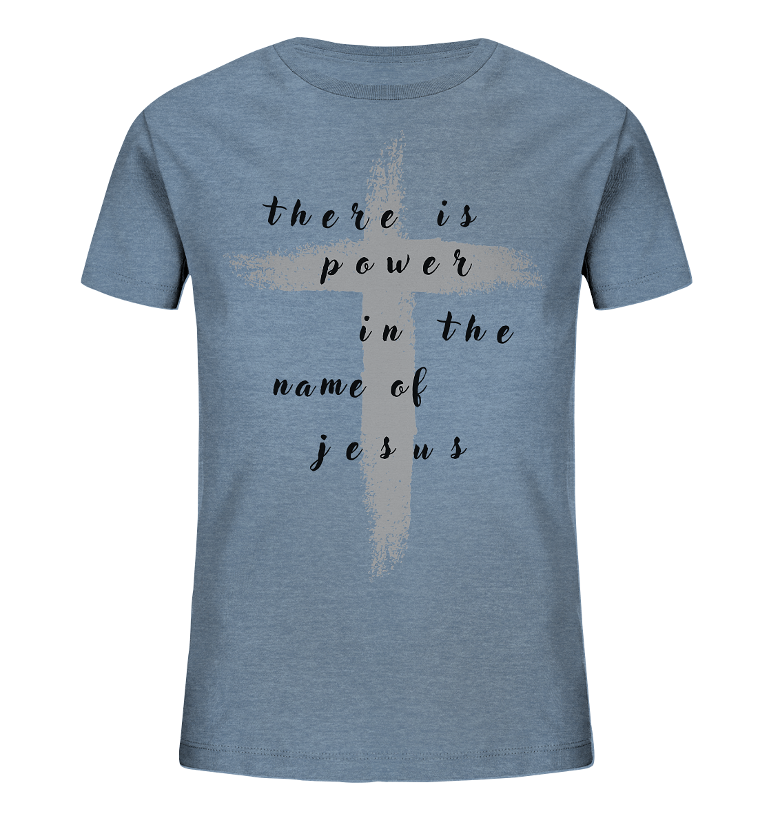 There is power in the name of jesus  - Kids Organic Shirt