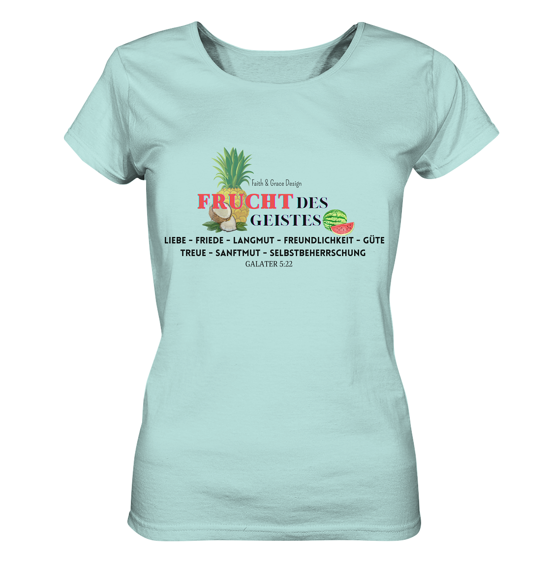 Frucht des Geistes  - Ladies Organic Shirt