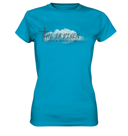 He is Risen - Ladies Premium Shirt