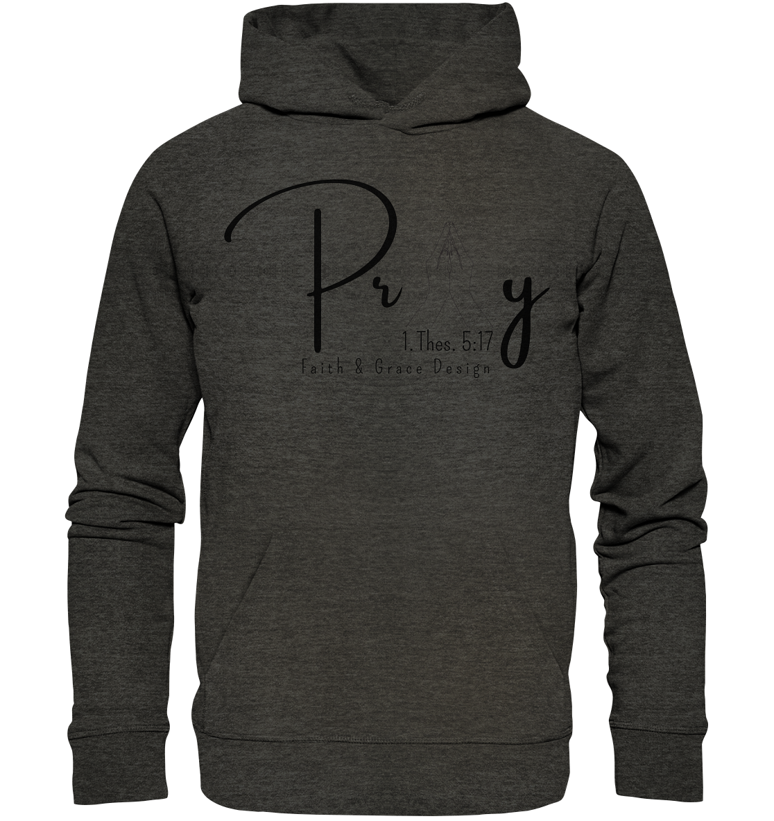 Pray  - Organic Basic Hoodie