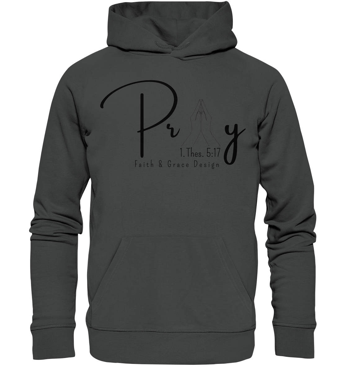 Pray  - Organic Basic Hoodie