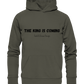 The King is.... - Organic Basic Hoodie
