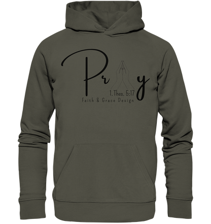 Pray  - Organic Basic Hoodie