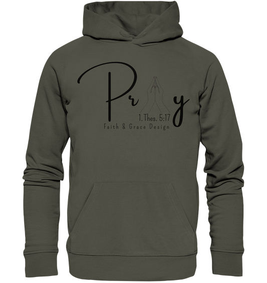 Pray  - Organic Basic Hoodie