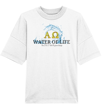 Water of life  - Organic Oversize Shirt
