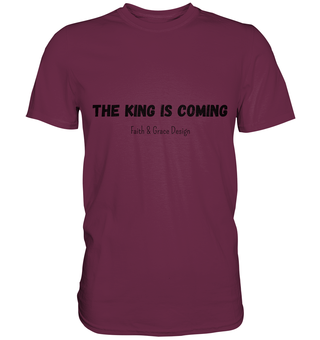 The King is.... - Premium Shirt