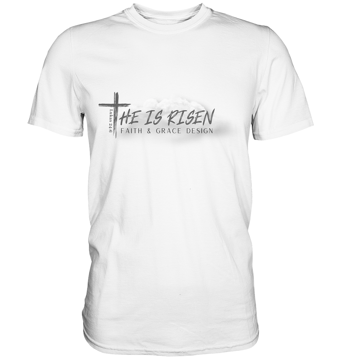 He is Risen - Premium Shirt