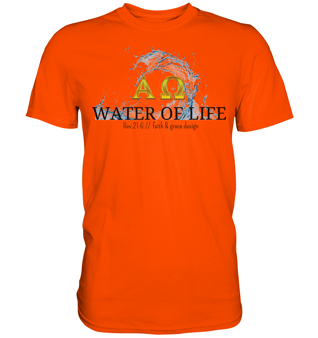 Water of life  - Premium Shirt