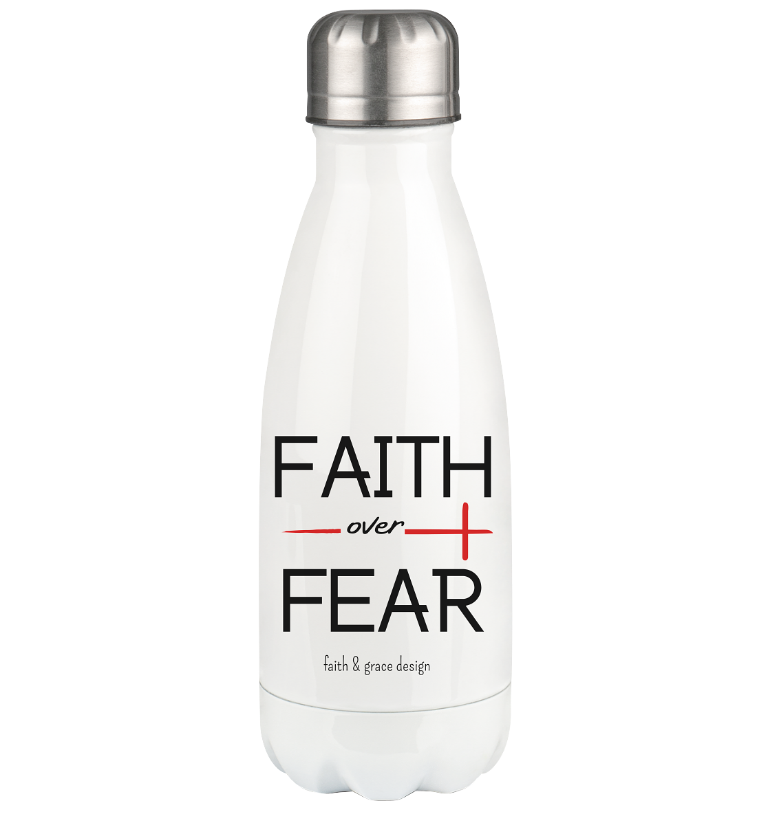 Faith over Fear  - Thermoflasche 350ml