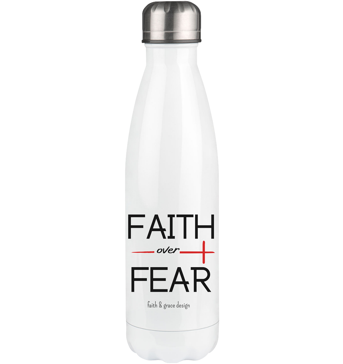 Faith over Fear  - Thermoflasche 500ml